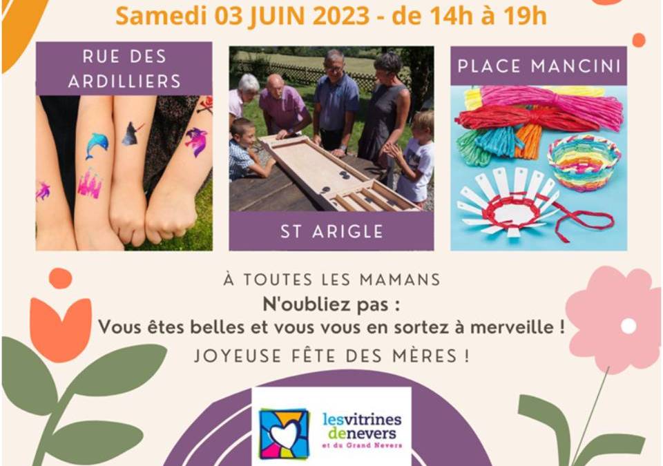 © Ville de Nevers Samedi 3 juin, le centre-ville de Nevers Fête les mamans !