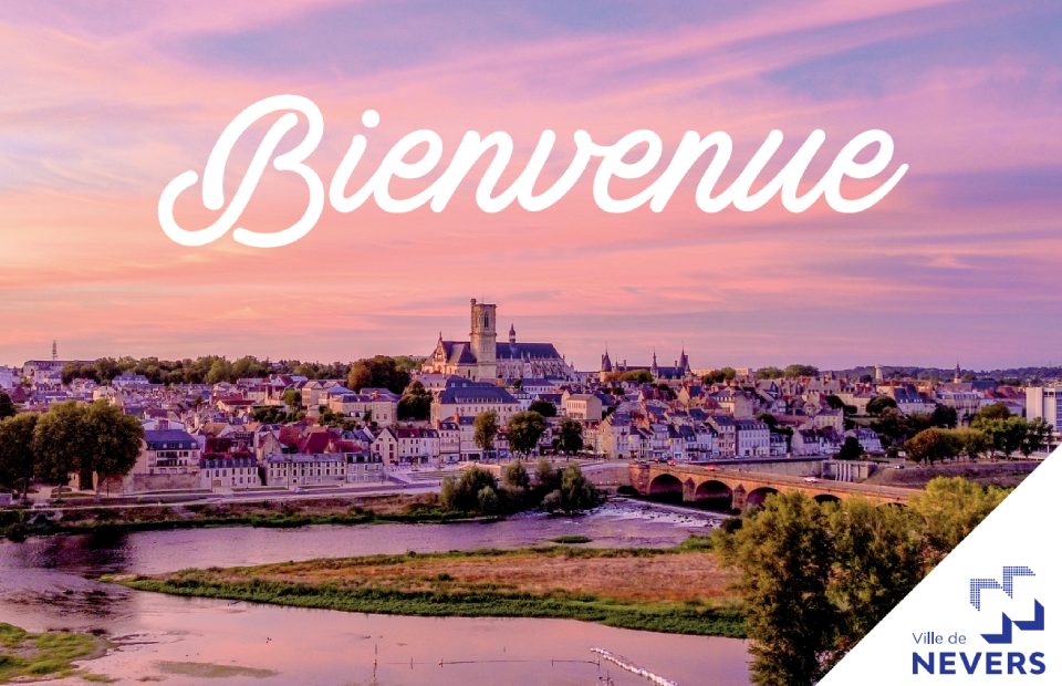 © Ville de Nevers La Ville de Nevers souhaite la bienvenue aux nouveaux arrivants !