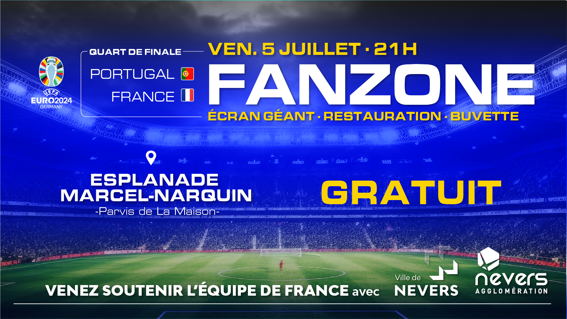 Fanzone de Nevers pour l'EURO2024 Fanzone de Nevers pour l'EURO2024 FRANCE - PORTUGAL