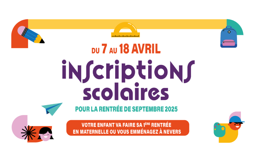 © Ville de Nevers 7-18 avril : inscriptions scolaires pour la rentrée de septembre 2025