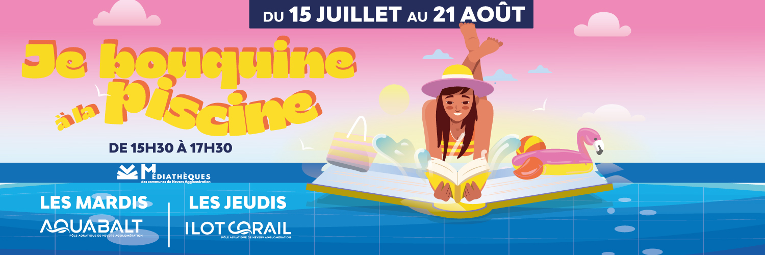 Je bouquine à la piscine, une activité gratuite pour le plaisir de lire les pieds dans l'eau !