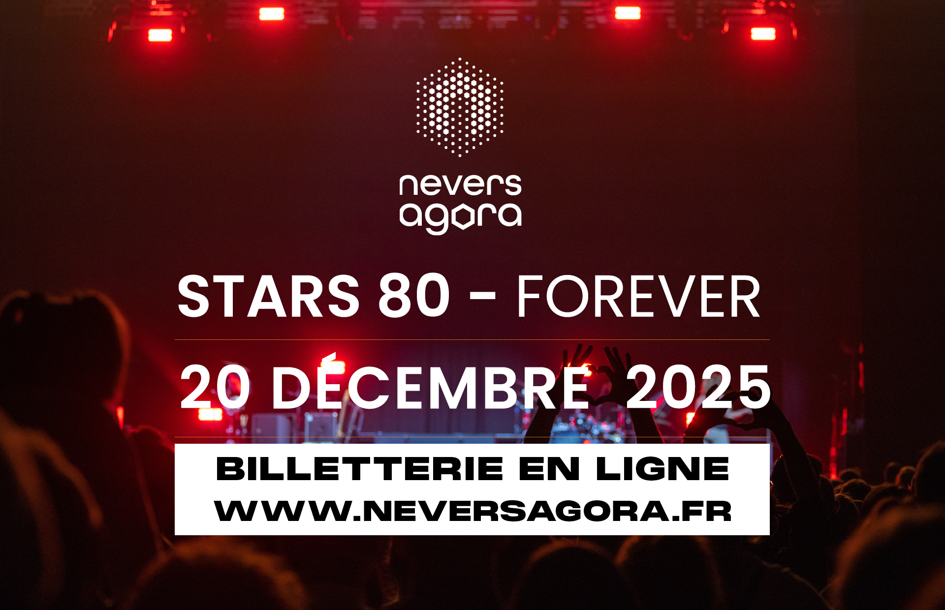 Stars 80 : forever. Venez assister à une soirée de folie !