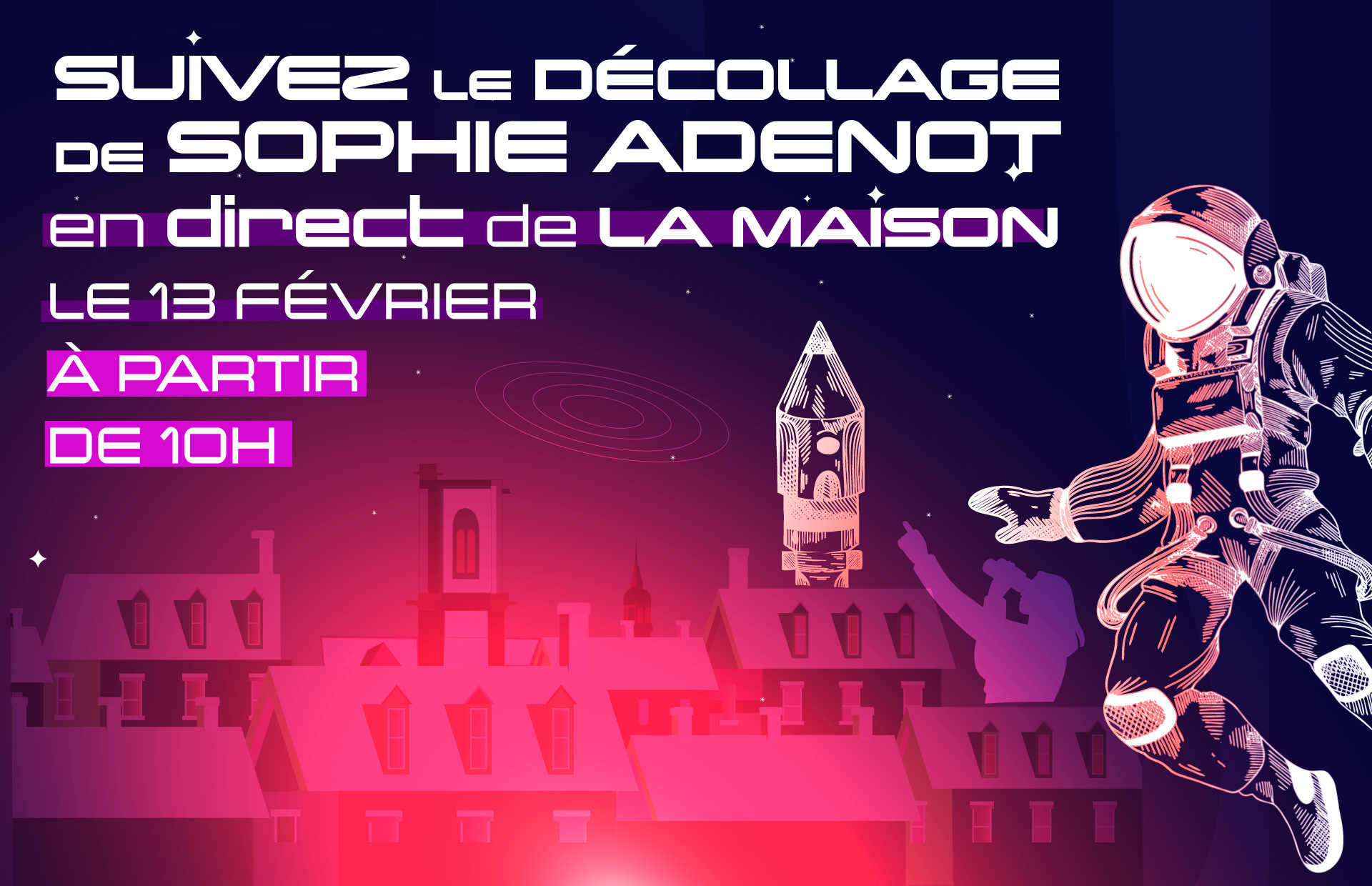 Vers l'infini et au-delà ! Tous derrière Sophie Adenot