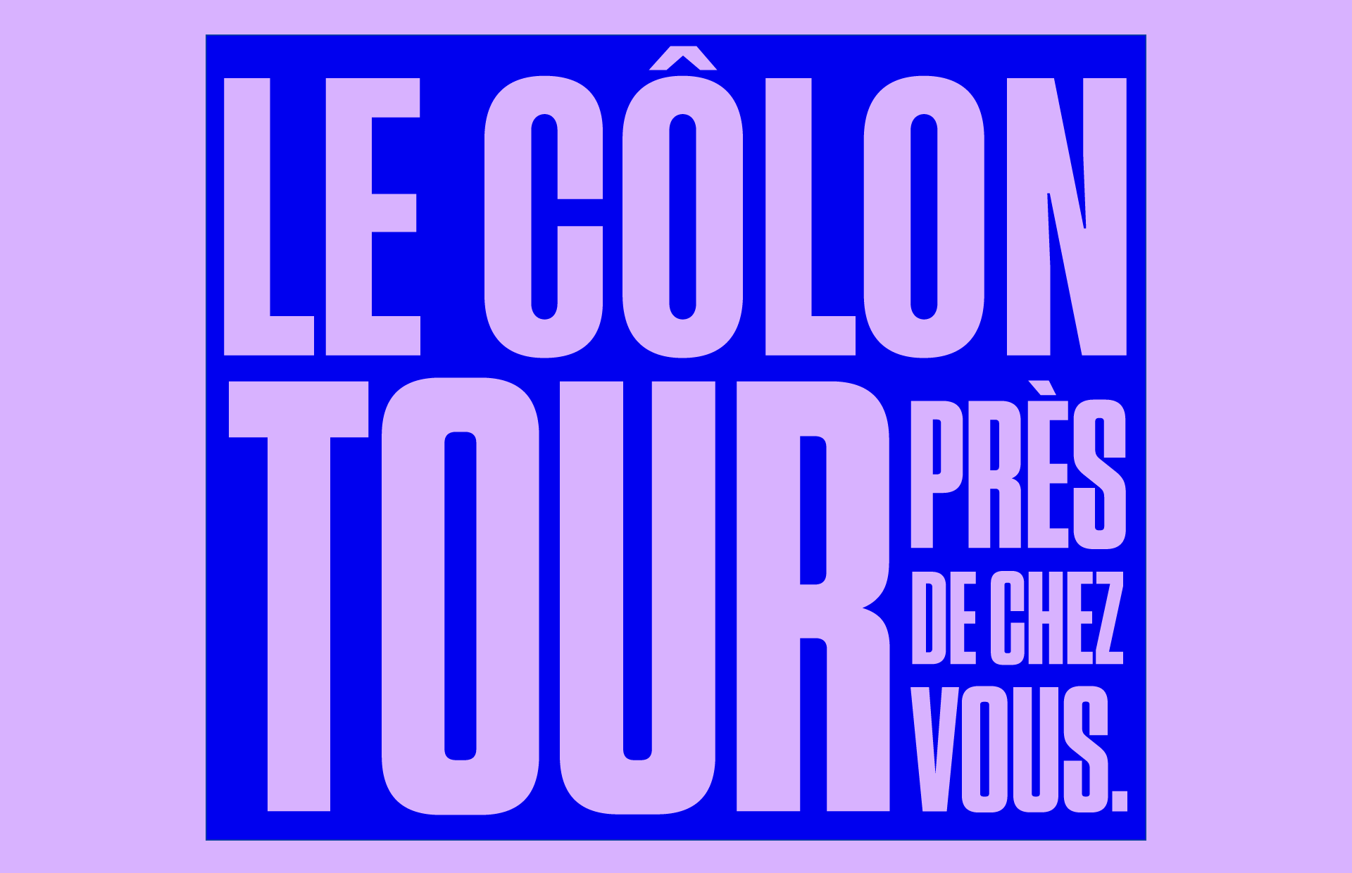 Le Colon Tour s'arrête à Nevers le 14 mars, place de la Résistance. 