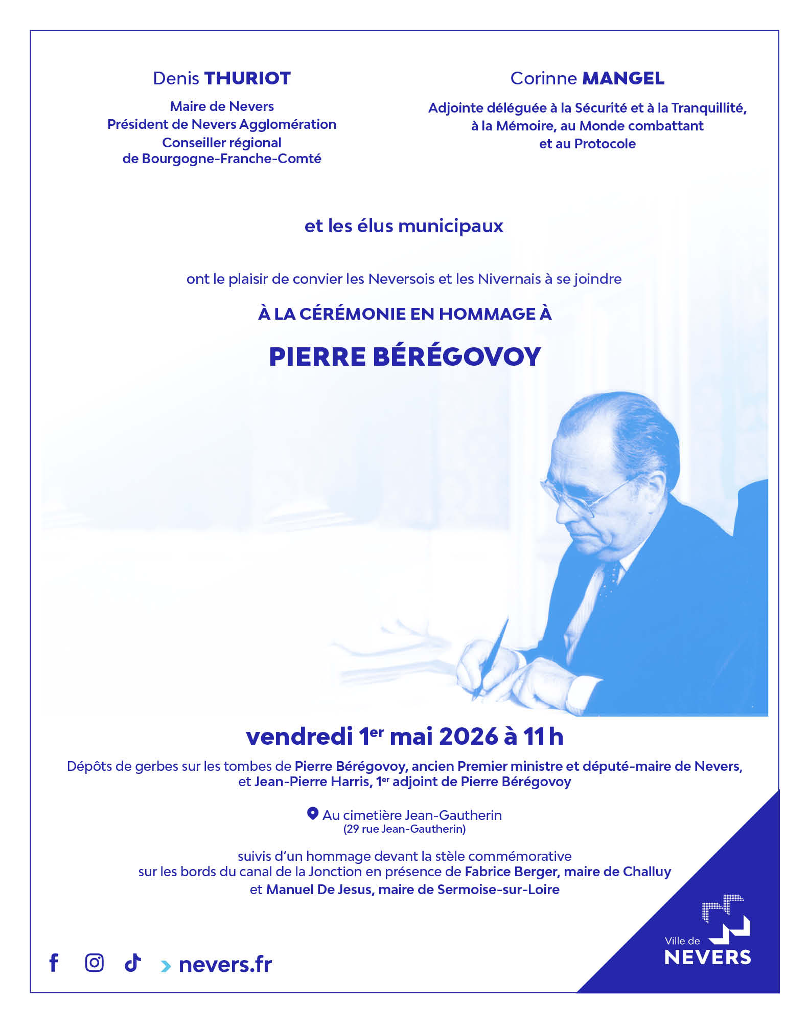 Pierre Bérégovoy fut maire de Nevers de 1983 à 1993.