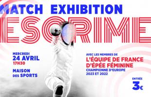 L'équipe de France d'épée féminine vous donne RDV pour une soirée d’exhibition d’escrime
