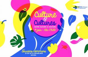 4 juin : nouvelle édition de Culture & Cultures