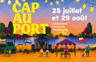 Cap sur le port de La Jonction les 25 juillet et 29 août
