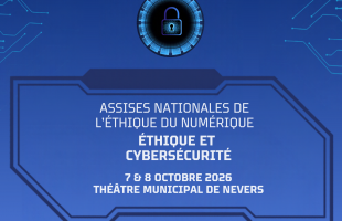 Les Assises nationales de l'éthique du numérique 
