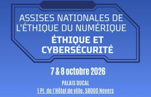Les Assises nationales de l'éthique du numérique 